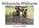 Afrikanische Wildhunde (Wandkalender 2024, Kalender DIN A4 quer, Monatskalender im Querformat mit Kalendarium, Das perfekte Geschenk)