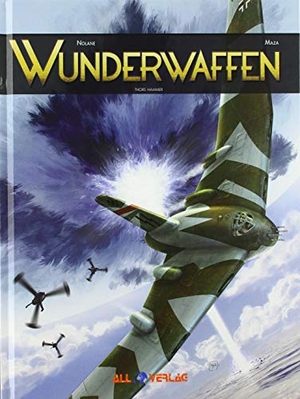 Maza / Nolane. Wunderwaffen 8 - Thors Hammer. All Verlag, 2019.