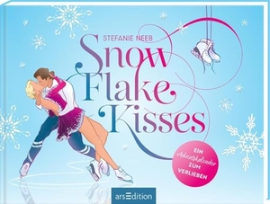 Neeb, Stefanie. Snowflake Kisses - Ein Adventskalender zum Verlieben. Ars Edition GmbH, 2025.