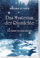 Das Mysterium der Raunächte