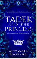 Tadek and the Princess