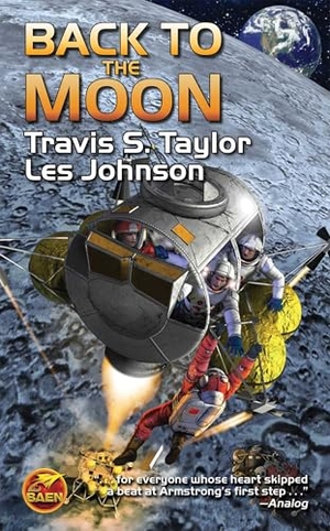 Taylor, Travis S / Les Johnson. Back to the Moon. Baen, 2011.