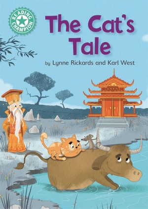 Rickards, Lynne. Reading Champion - The Cat's Tale : Independent Reading Turquoise 7. Aster, 2018.