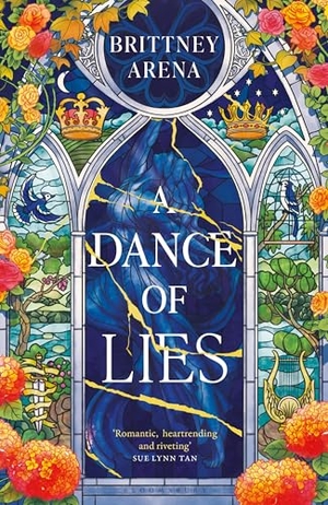 Arena, Brittney. A Dance of Lies - the #1 Sunday Times bestselling romantic fantasy. Bloomsbury Publishing plc, 2025.