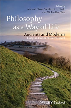 Chase / Clark et al. Philosophy as a Way of Life. John Wiley & Sons, 2013.