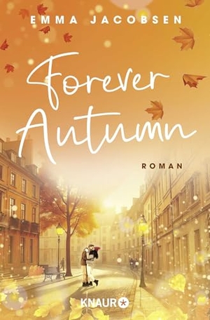 Jacobsen, Emma. Forever Autumn - Roman. Knaur Taschenbuch, 2026.