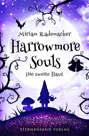 Rademacher, Miriam. Harrowmore Souls (Band 8) - Die zweite Haut. Sternensand Verlag, 2026.