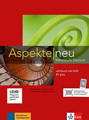 Koithan, Ute / Schmitz, Helen et al. Aspekte. Lehrbuch mit DVD B1+. Neubearbeitung - Mittelstufe Deutsch. Lehrbuch mit DVD. Klett Sprachen GmbH, 2014.