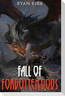 Fall of Forgotten Gods