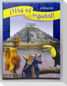 ¡Viva El Español!: ¡Adelante!, Student Textbook