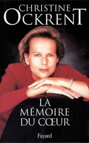 Ockrent-C. La Mémoire du coeur. Fayard-France, 2022.