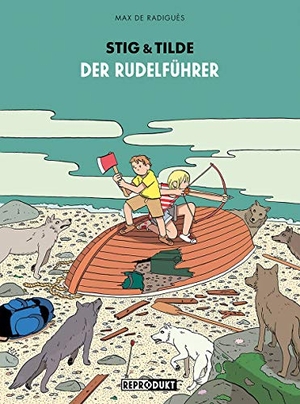 de Radiguès, Max. Stig & Tilde: Die Rudelführerin. Reprodukt, 2020.