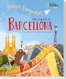 Alla scoperta di Barcellona. Piccoli esploratori