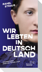 Wir lebten in Deutschland