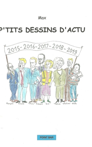 Max. p'tits dessins d'actu. Lulu Press, 2019.