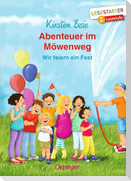 Abenteuer im Möwenweg. Wir feiern ein Fest