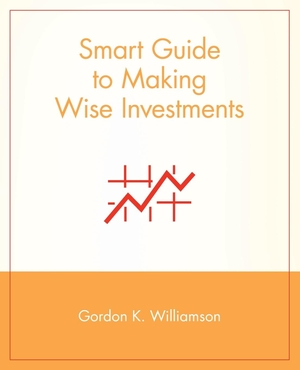 Woodson, Roger / Cader, Michael et al. Smart Guide to Making Wise Investments. John Wiley & Sons, 1998.
