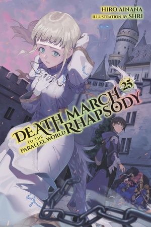 Ainana, Hiro. Death March to the Parallel World Rhapsody, Vol. 25 (Light Novel). Yen Press, 2026.