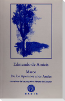 Marco, de los Apeninos los Andes. Los relatos de los pequeños héroes de corazón