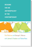 Designs for an Anthropology of the Contemporary