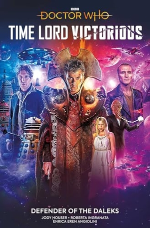 Houser, Jody. Doctor Who - Time Lord Victorious: Time Lord Victorious. Titan Books IWUK, 2020.