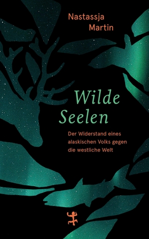 Martin, Nastassja. Wilde Seelen - Der Widerstand eines alaskischen Volks gegen die westliche Welt. Matthes & Seitz Verlag, 2026.