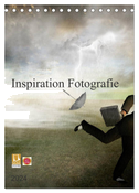 Inspiration Fotografie (Tischkalender 2024 DIN A5 hoch), CALVENDO Monatskalender