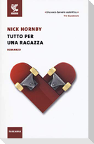 Tutto per una ragazza