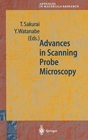 Watanabe, Y. / T. Sakurai (Hrsg.). Advances in Scanning Probe Microscopy. Springer Berlin Heidelberg, 2012.