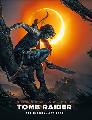 Dubeau, Martin / Paul Davies. Shadow of the Tomb Raider The Official Art Book. Titan Books Ltd, 2018.