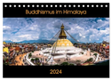 Buddhismus im Himalaya (Tischkalender 2024 DIN A5 quer), CALVENDO Monatskalender