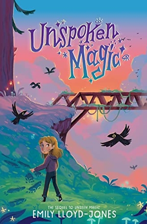 Lloyd-Jones, Emily. Unspoken Magic. Thomas Nelson, 2023.