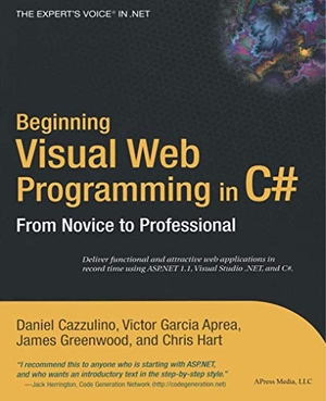 Cazzulino, Daniel / Garcia Aprea, Victor et al. Beginning Visual Web Programming in C - From Novice to Professional. Apress, 2004.