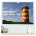 Ostfriesland - Land an der Küste (hochwertiger Premium Wandkalender 2025 DIN A2 quer), Kunstdruck in Hochglanz