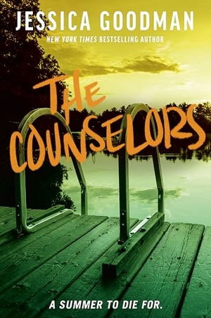 Goodman, Jessica. The Counselors. Penguin LLC  US, 2022.