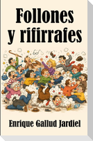 Follones y rifirrafes