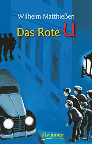 Matthießen, Wilhelm. Das Rote U - Eine Detektivgeschichte. dtv Verlagsgesellschaft, 2008.