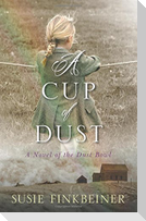 A Cup of Dust