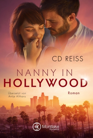 Reiss, Cd. Nanny in Hollywood. Montlake Romance, 2018.