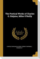 The Poetical Works of Charles G. Halpine, Miles O'Reilly