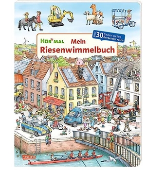 Zimmer, Christian. Hör mal (Soundbuch): Mein Riesenwimmelbuch - Über 30 Sachen suchen und Geräusche raten -  In der Stadt, auf dem Bauernhof, auf der Baustelle, Hafen und im Park - ein riesengroßes Guck- und Hörvergnügen für Kinder ab 2 Jahren. Carlsen Verlag GmbH, 2023.
