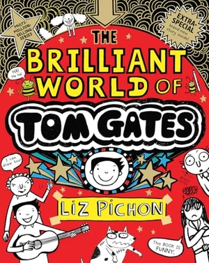 Pichon, Liz. The Brilliant World of Tom Gates. Scholastic, 2026.