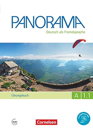 Finster, Andrea / Jin, Friederike et al. Panorama A1: Teilband 1 - Übungsbuch mit DaF-Audio. Cornelsen Verlag GmbH, 2015.
