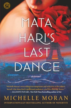 Moran. Mata Hari's Last Dance. Atria Books, 2016.