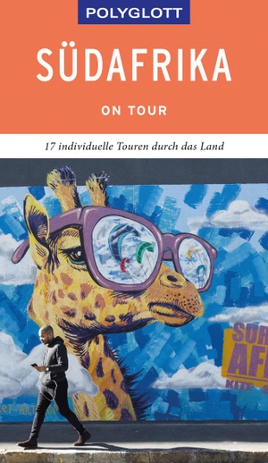 Brockmann, Heidrun / Gartung, Werner et al. POLYGLOTT on tour Reiseführer Südafrika - 17 individuelle Touren durch das Land. Polyglott Verlag, 2019.