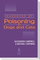 Handbook of Poisoning in Dogs and Cats