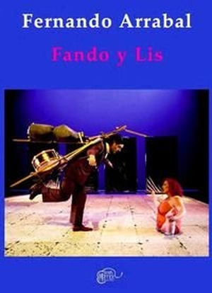 Arrabal, Fernando / María Pilar Martínez Barca. Fando y Lis. Libros del Innombrable, 2015.