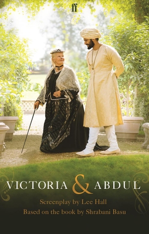 Hall, Lee. Victoria & Abdul. Faber and Faber, 2017.