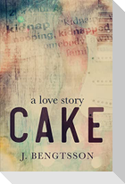 Cake A Love Story