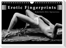 Erotic Fingerprints ¿ Remarkable Skin Impressions (Wall Calendar 2024 DIN A4 landscape), CALVENDO 12 Month Wall Calendar